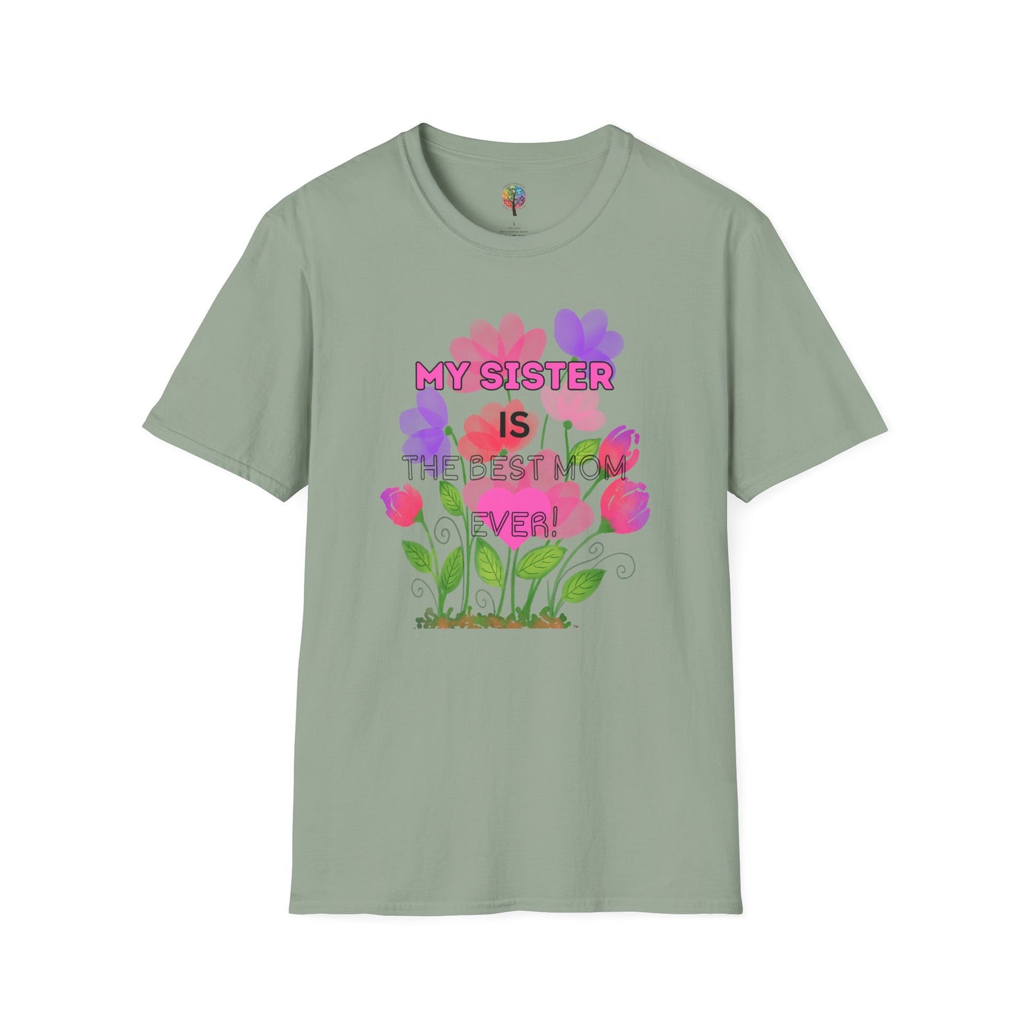 MOM'S DAY SISTER T-SHIRT UNISEX