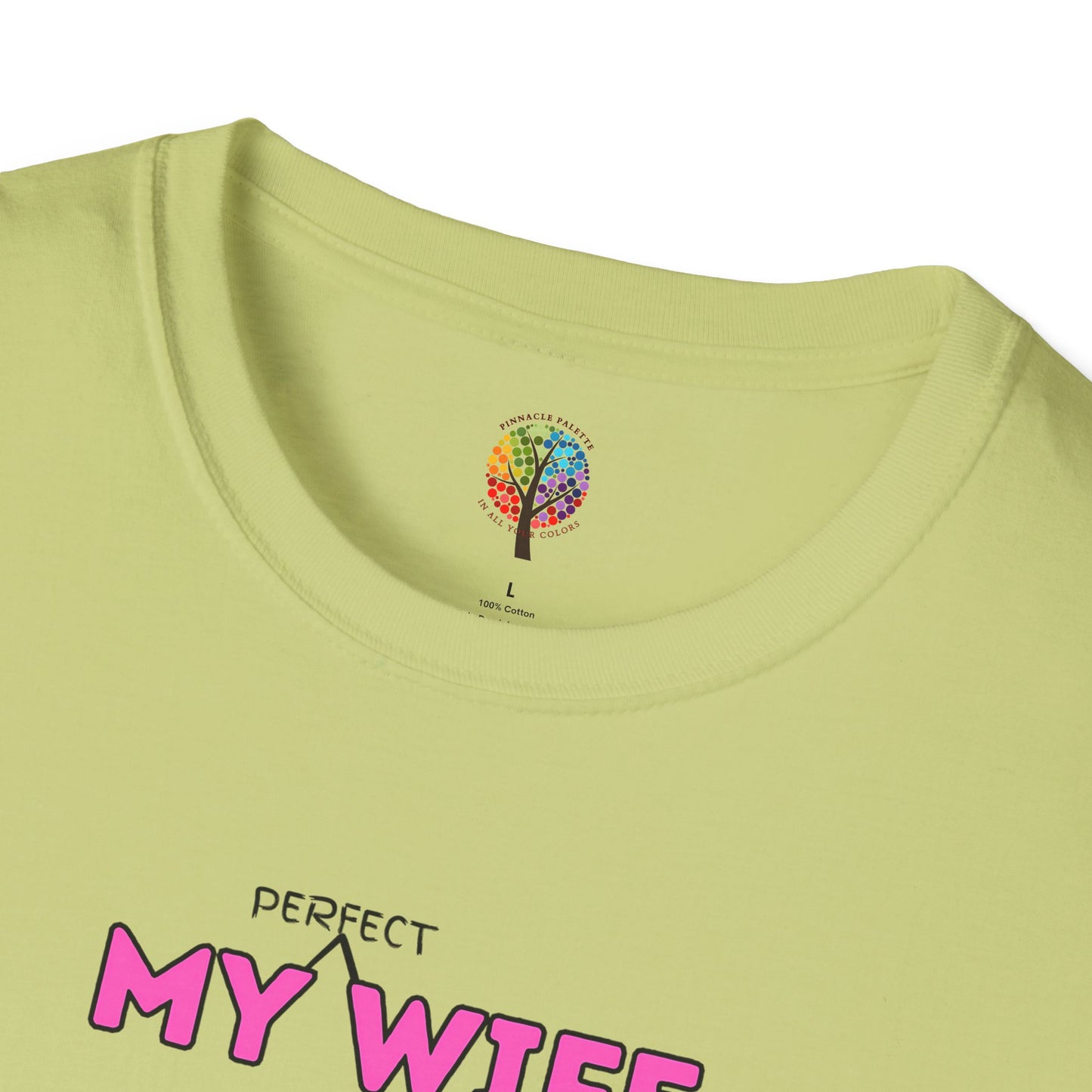 MOM'S DAY PERFECT WIFE T-SHIRT UNISEX