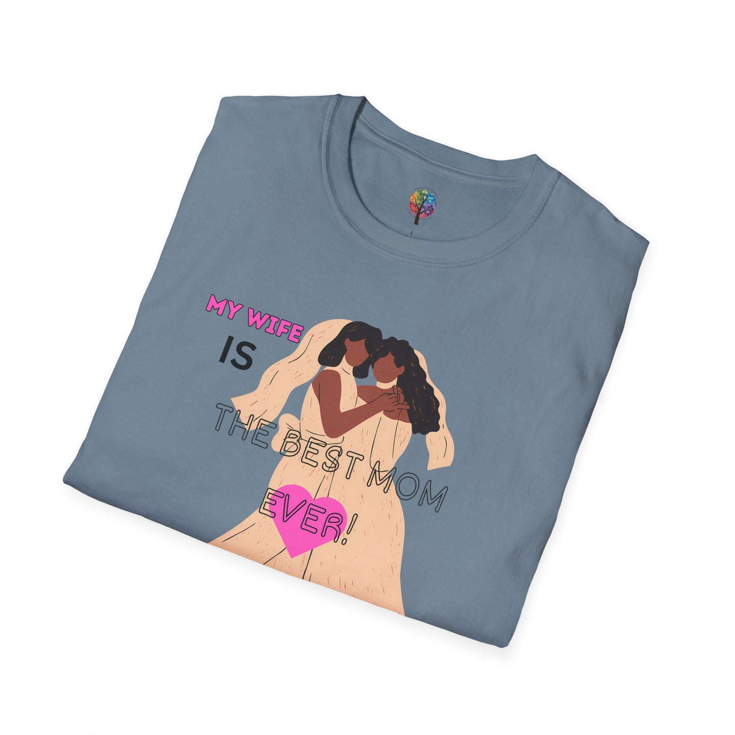 MOM'S DAY LGBTQIA T-SHIRT UNISEX