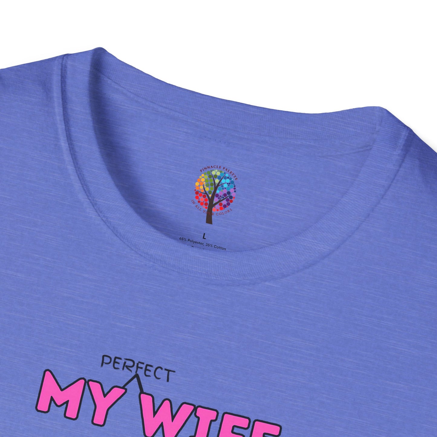 MOM'S DAY PERFECT WIFE T-SHIRT UNISEX