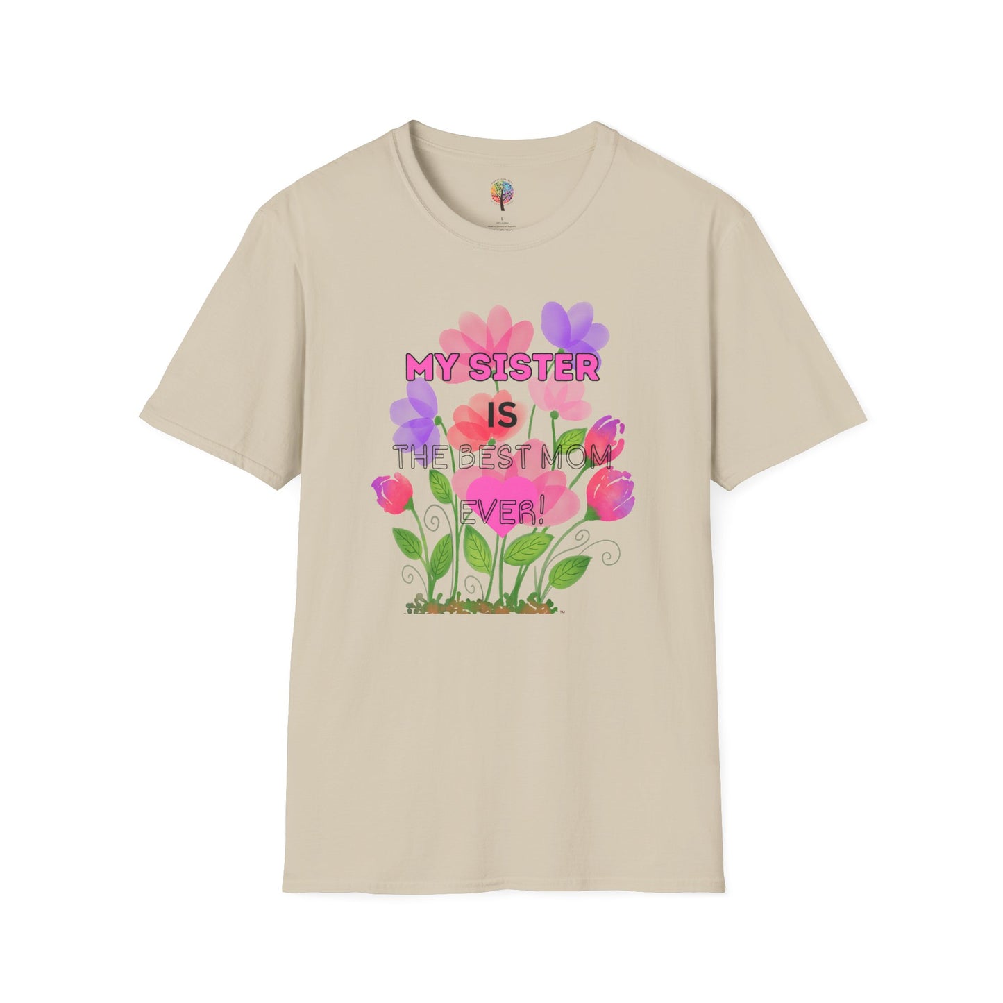 MOM'S DAY SISTER T-SHIRT UNISEX