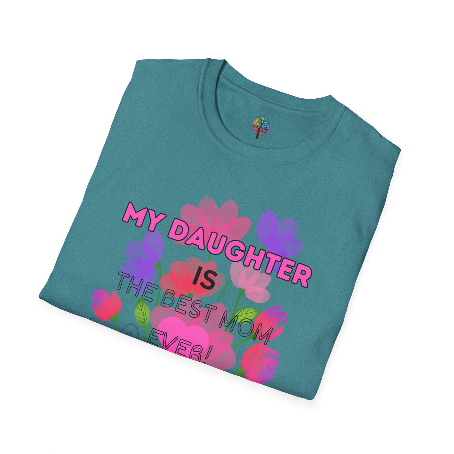 MOM'S DAY DAUGHTER T-SHIRT UNISEX