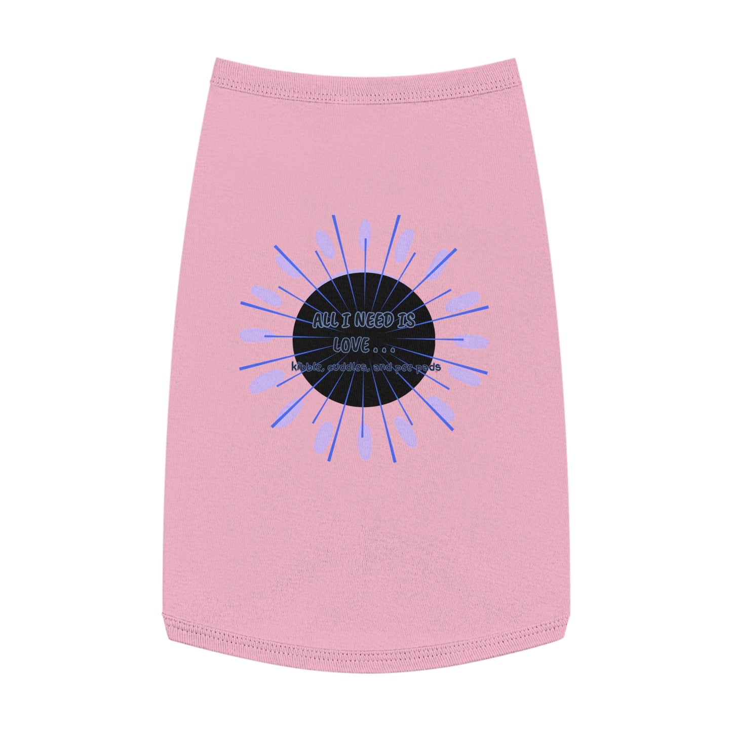 ALL I NEED Pet Tank Top