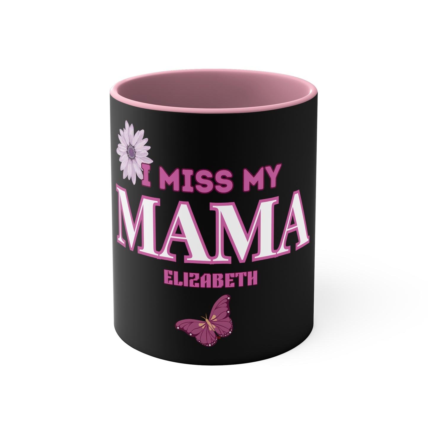 I MISS MAMA CERAMIC MUG - 11OZ