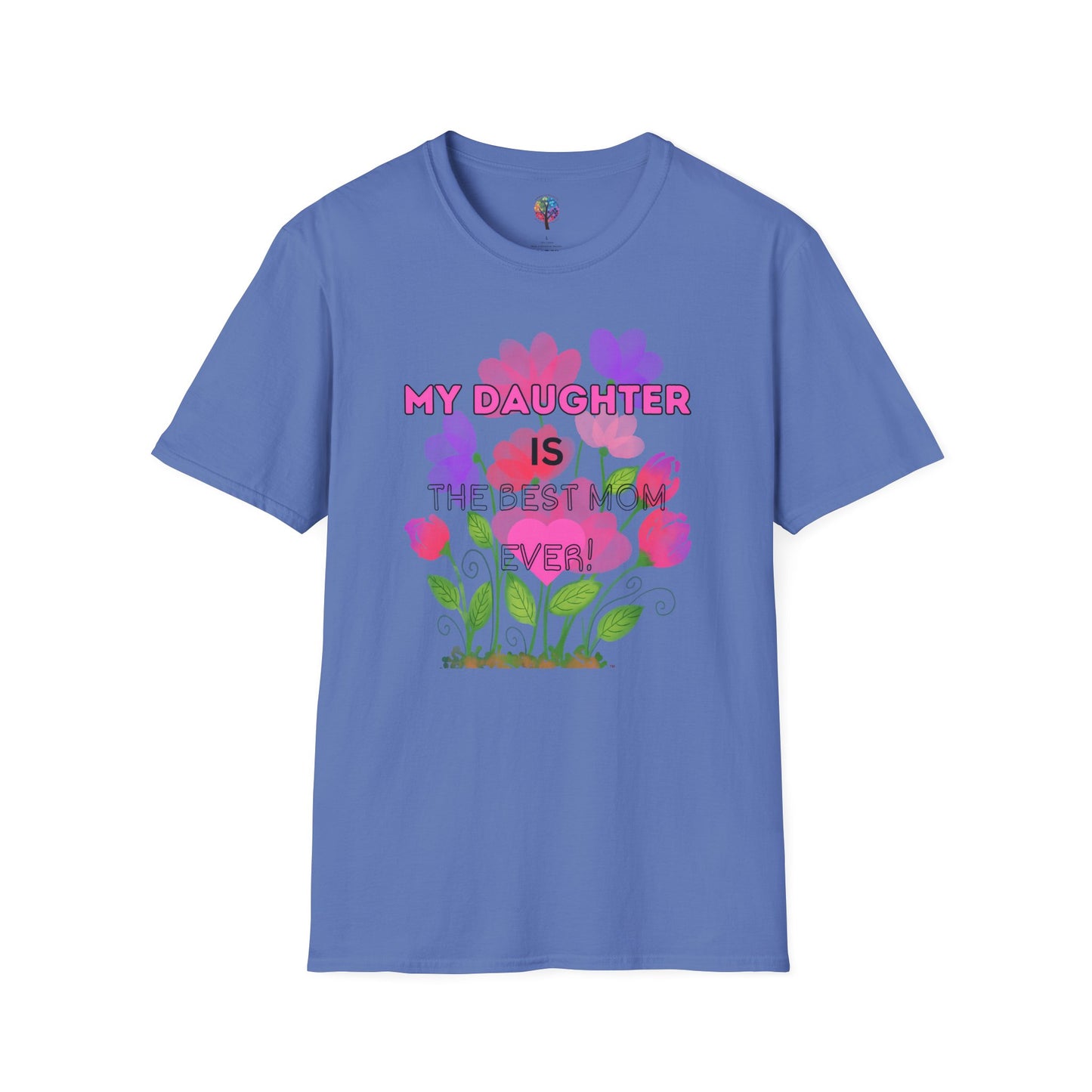 MOM'S DAY DAUGHTER T-SHIRT UNISEX