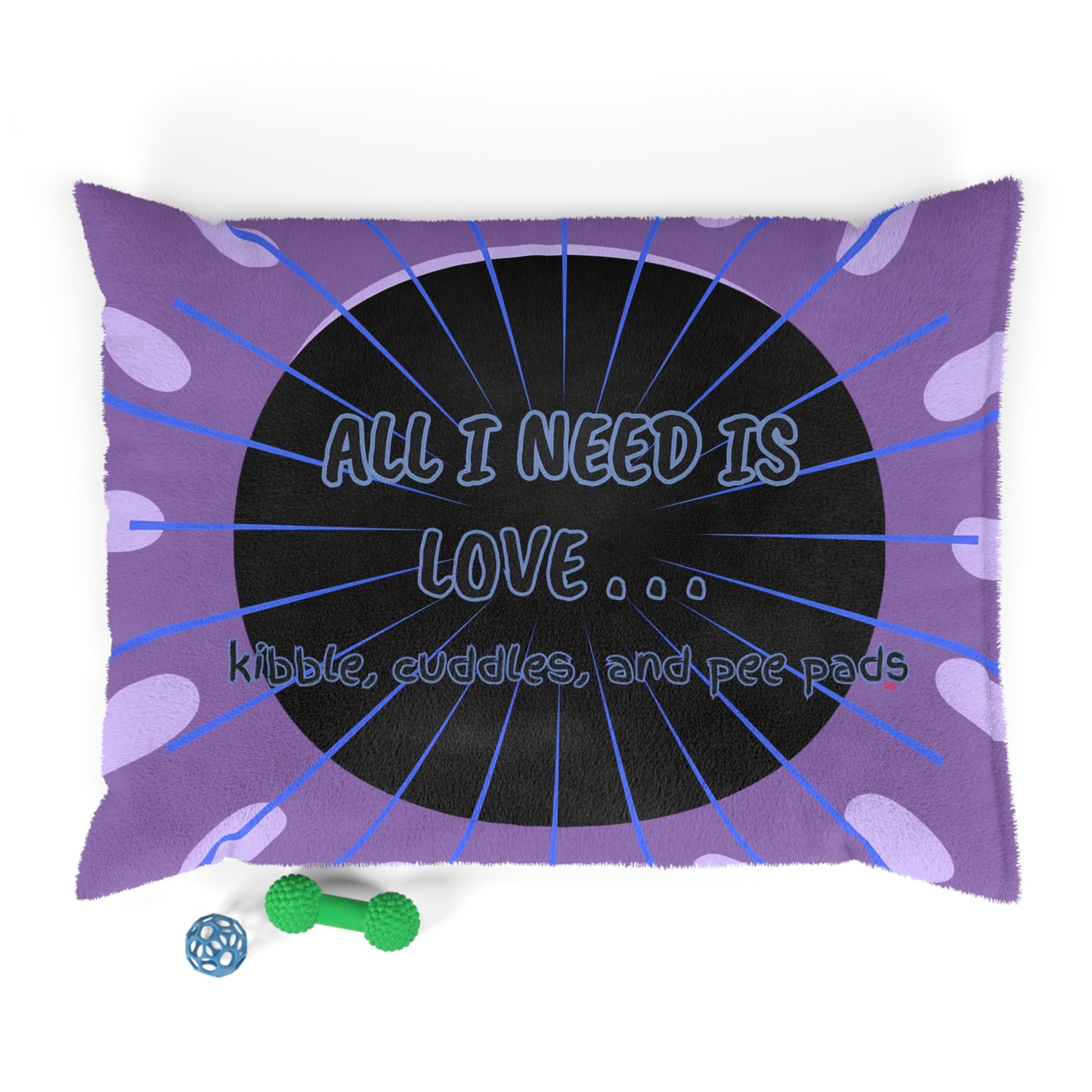 ALL I NEED - Pet Bed