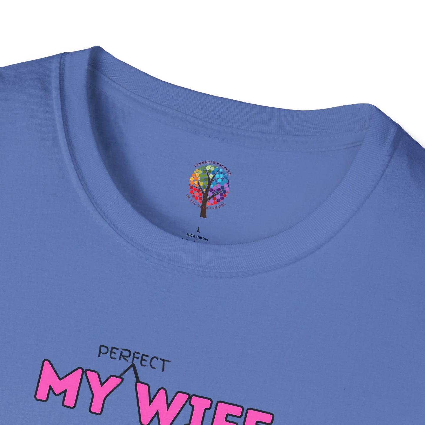 MOM'S DAY PERFECT WIFE T-SHIRT UNISEX