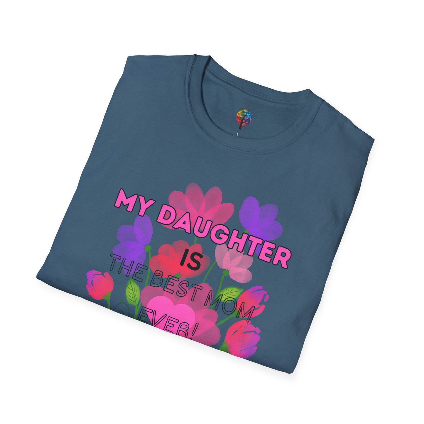 MOM'S DAY DAUGHTER T-SHIRT UNISEX