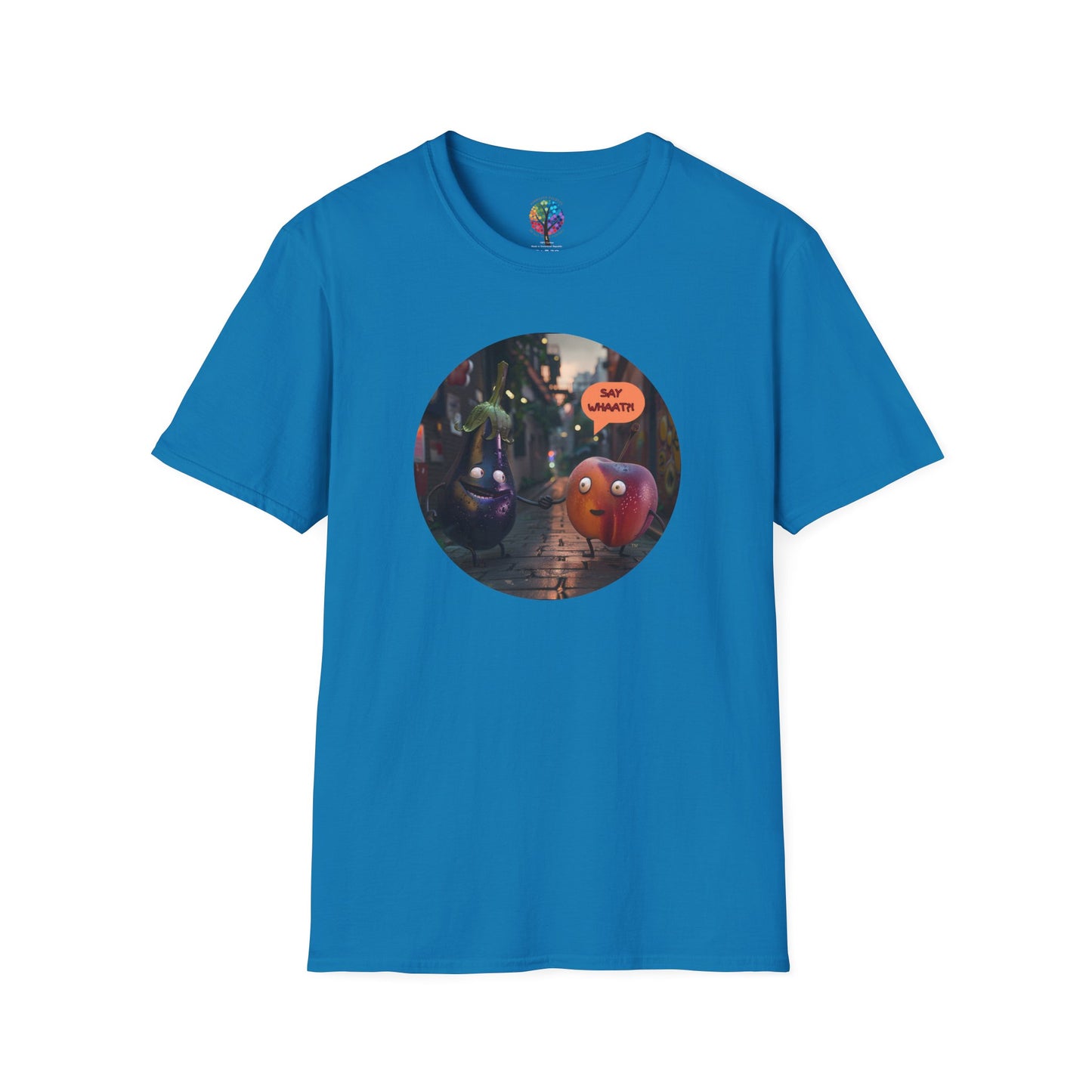 SAY WHAAT? T-SHIRT UNISEX
