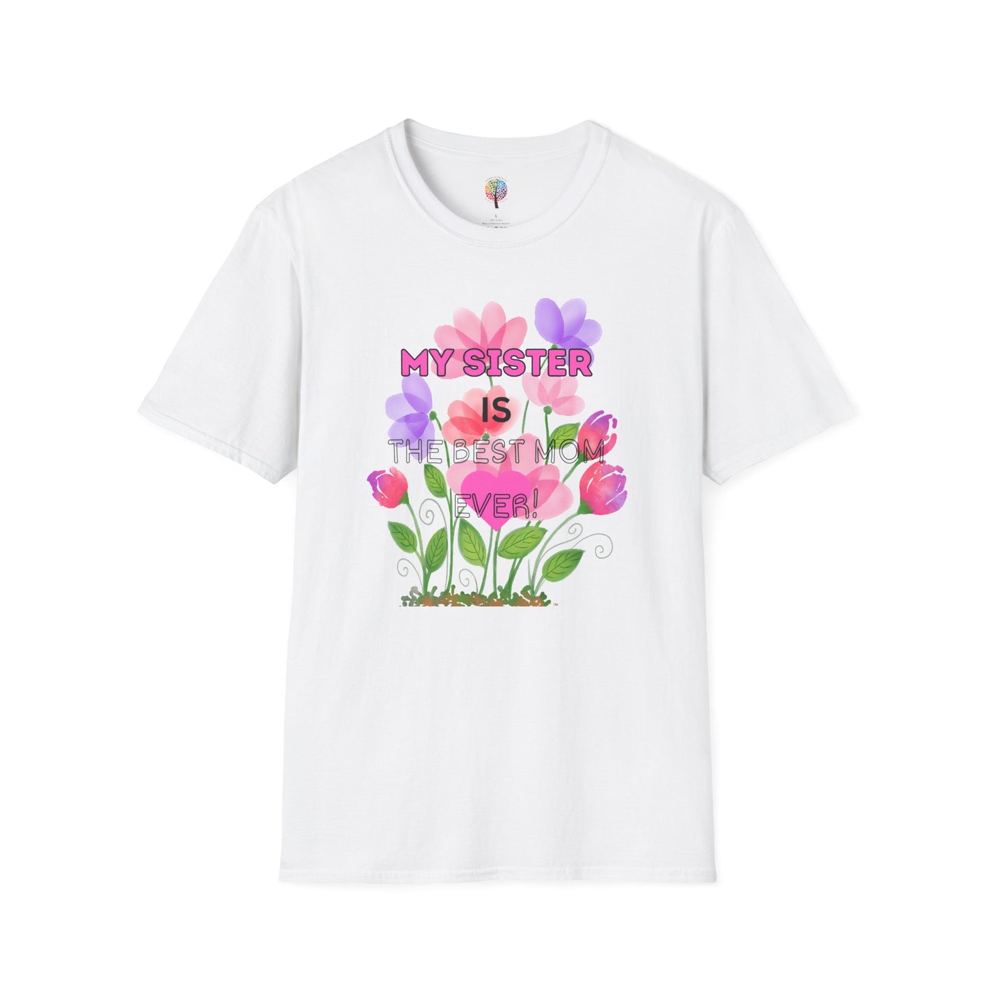 MOM'S DAY SISTER T-SHIRT UNISEX