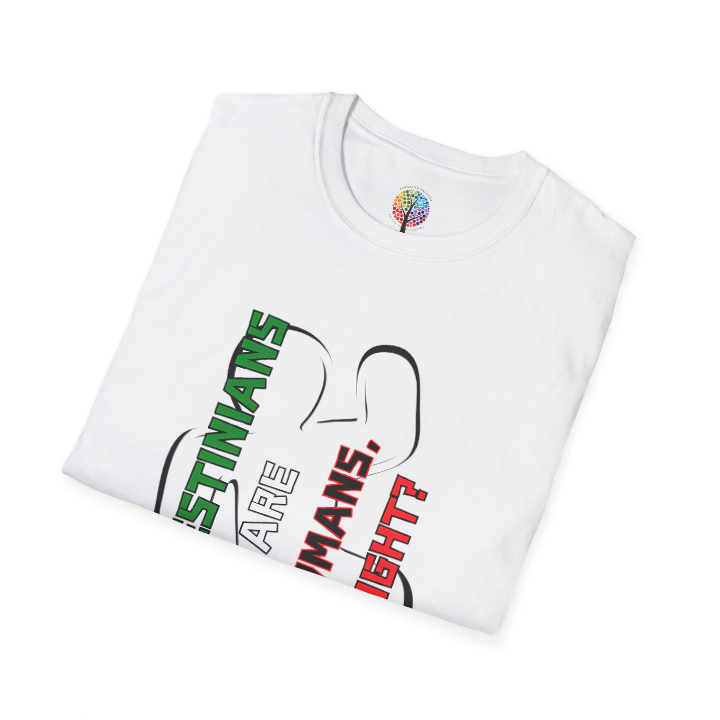 PALESTINE HUMANS RIGHT? T-SHIRT UNISEX VERT