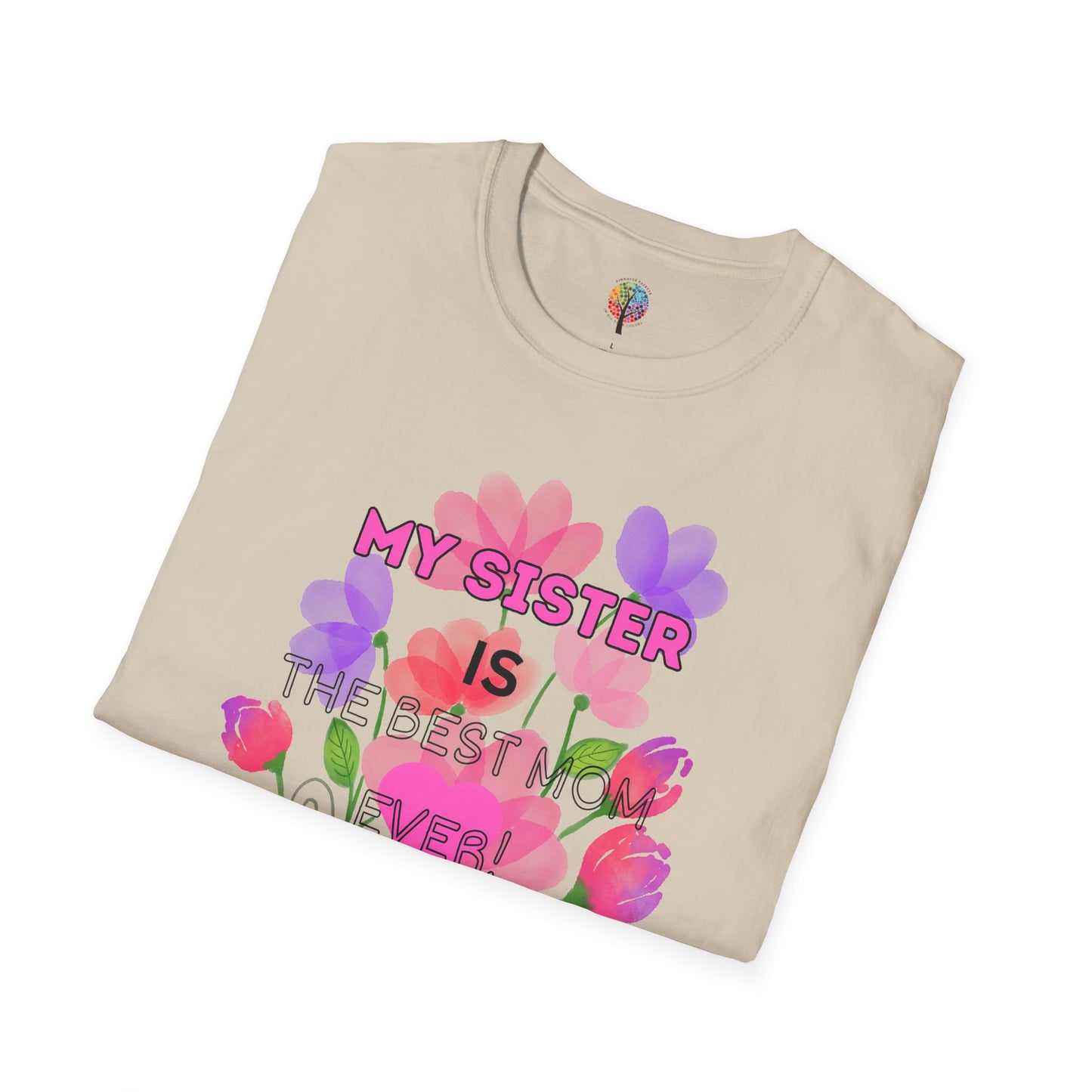 MOM'S DAY SISTER T-SHIRT UNISEX