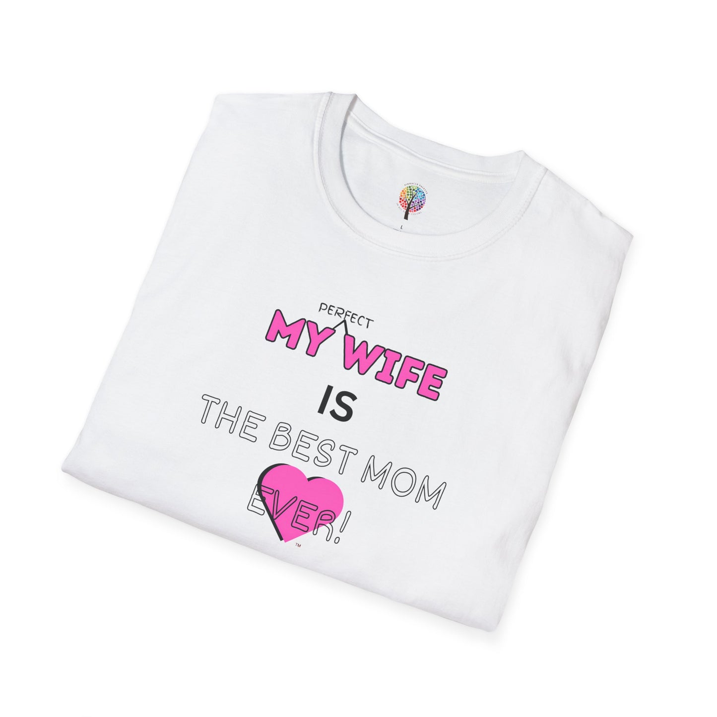 MOM'S DAY PERFECT WIFE T-SHIRT UNISEX