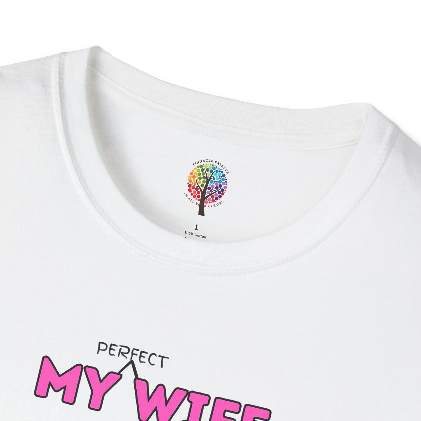 MOM'S DAY PERFECT WIFE T-SHIRT UNISEX