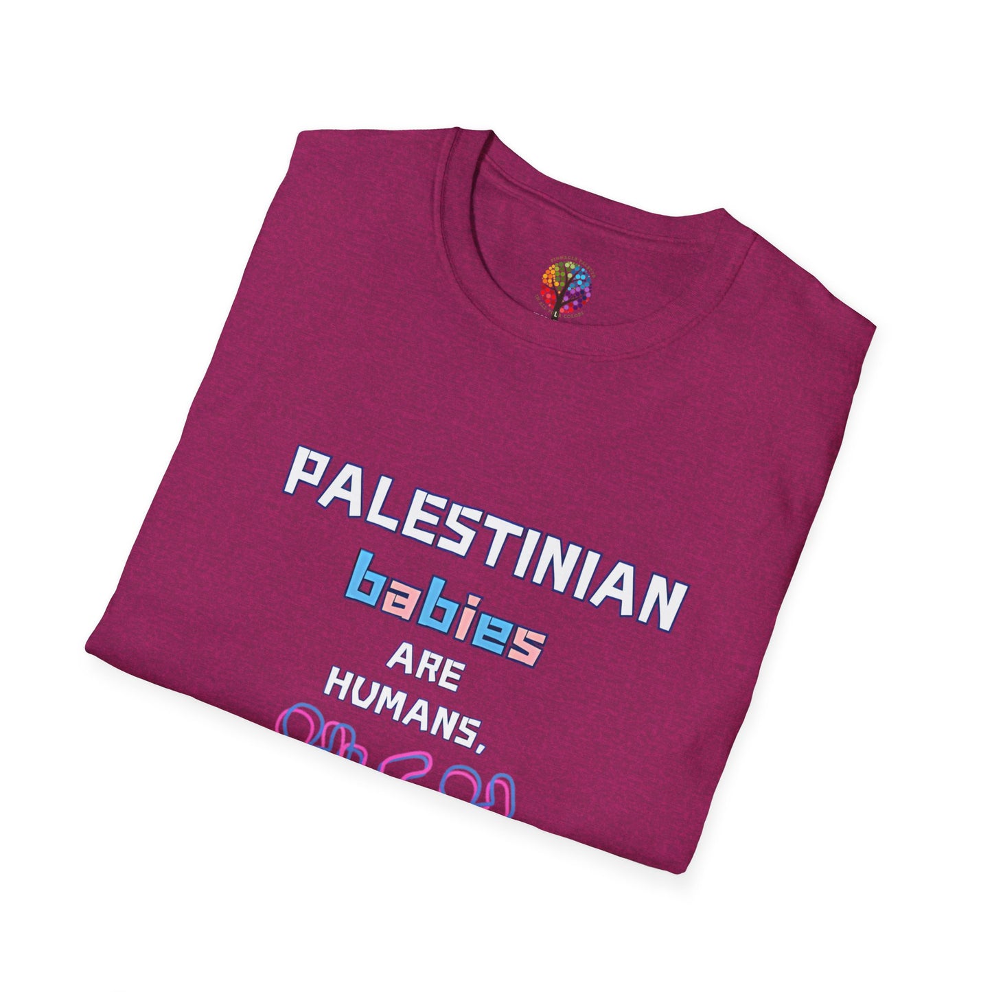 PALESTINE HUMAN BABIES T-SHIRT UNISEX