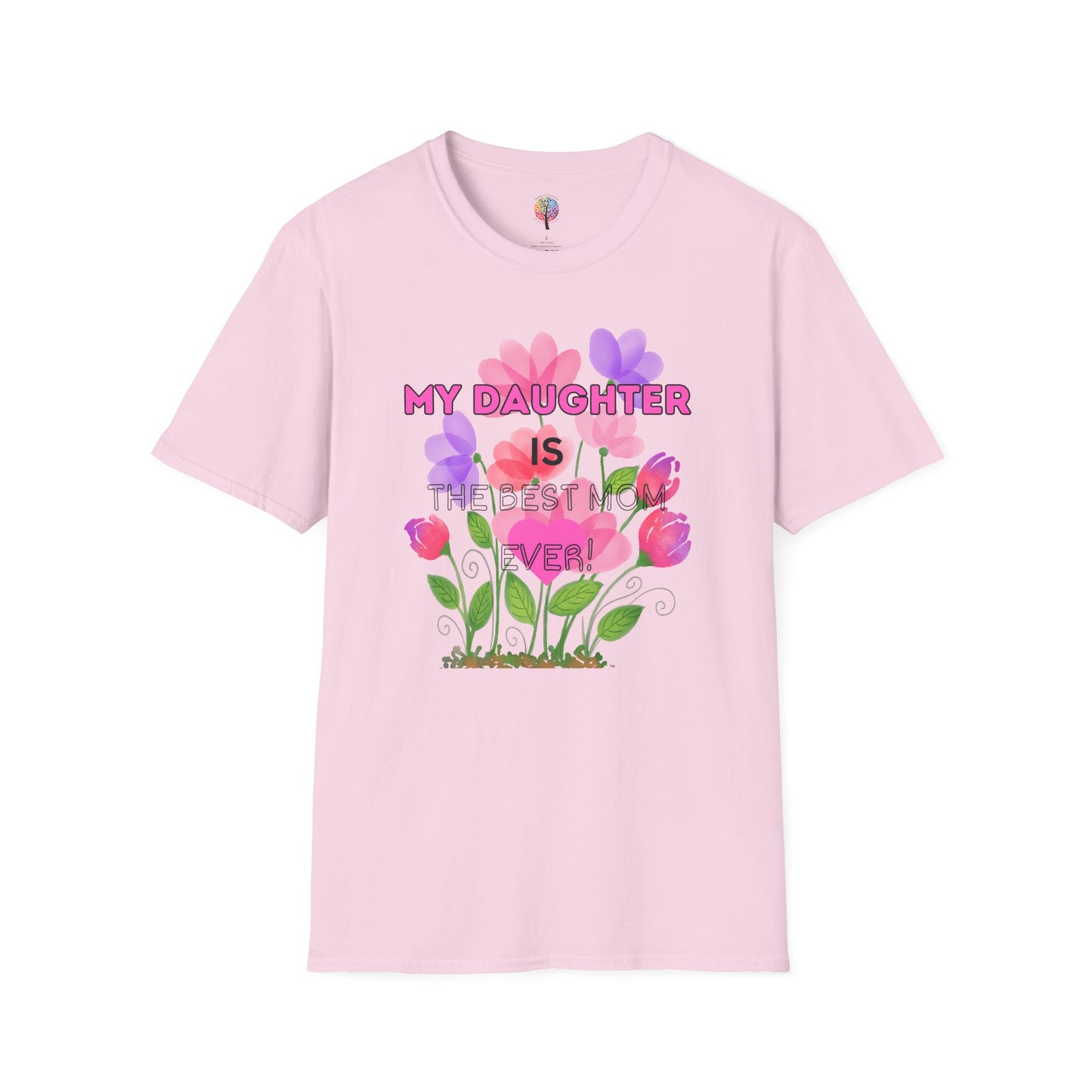 MOM'S DAY DAUGHTER T-SHIRT UNISEX