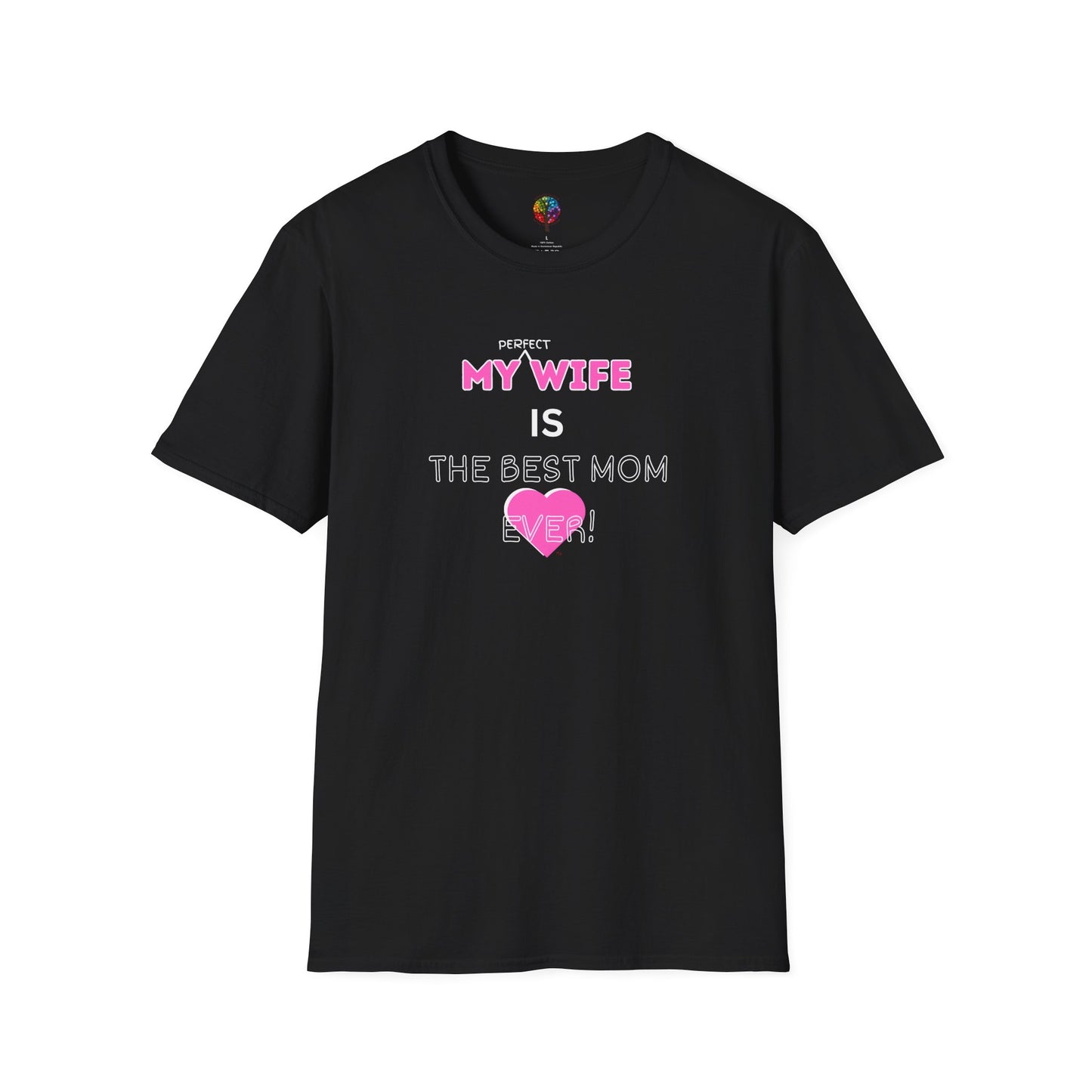 MOM'S DAY PERFECT WIFE T-SHIRT UNISEX