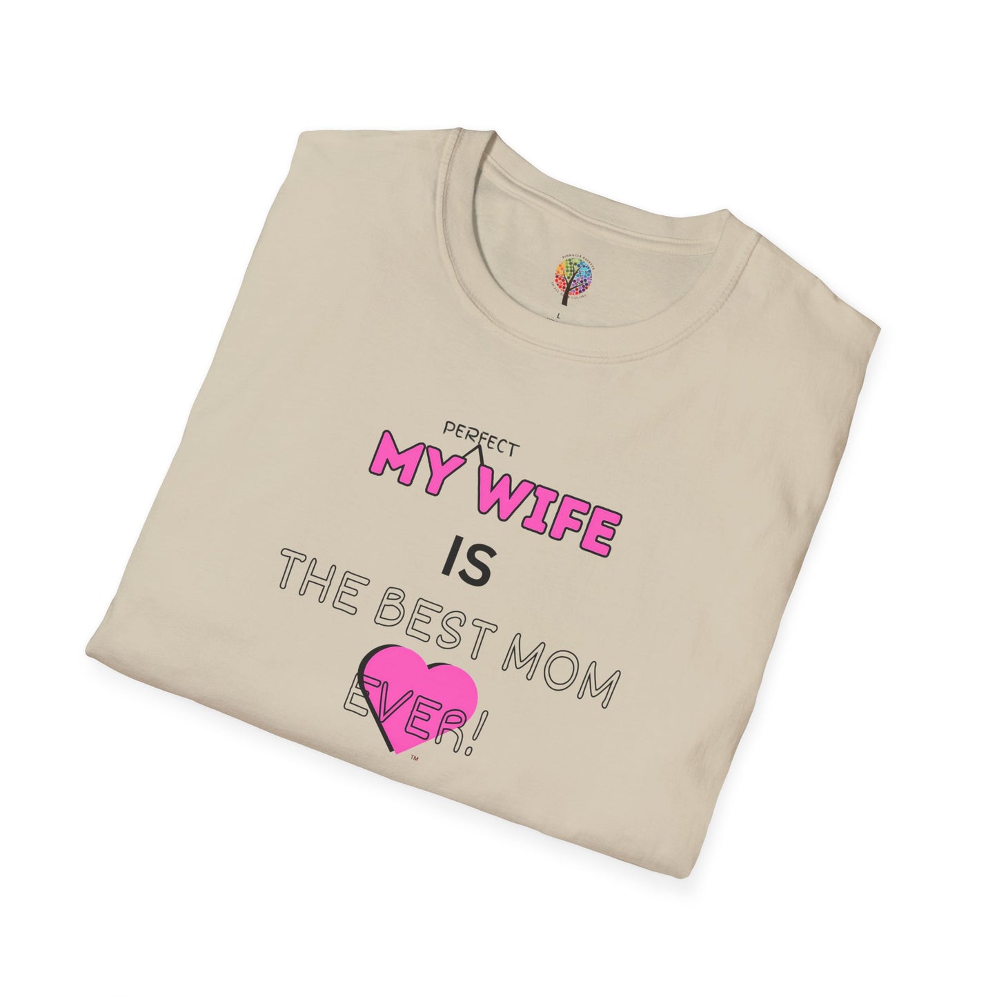 MOM'S DAY PERFECT WIFE T-SHIRT UNISEX