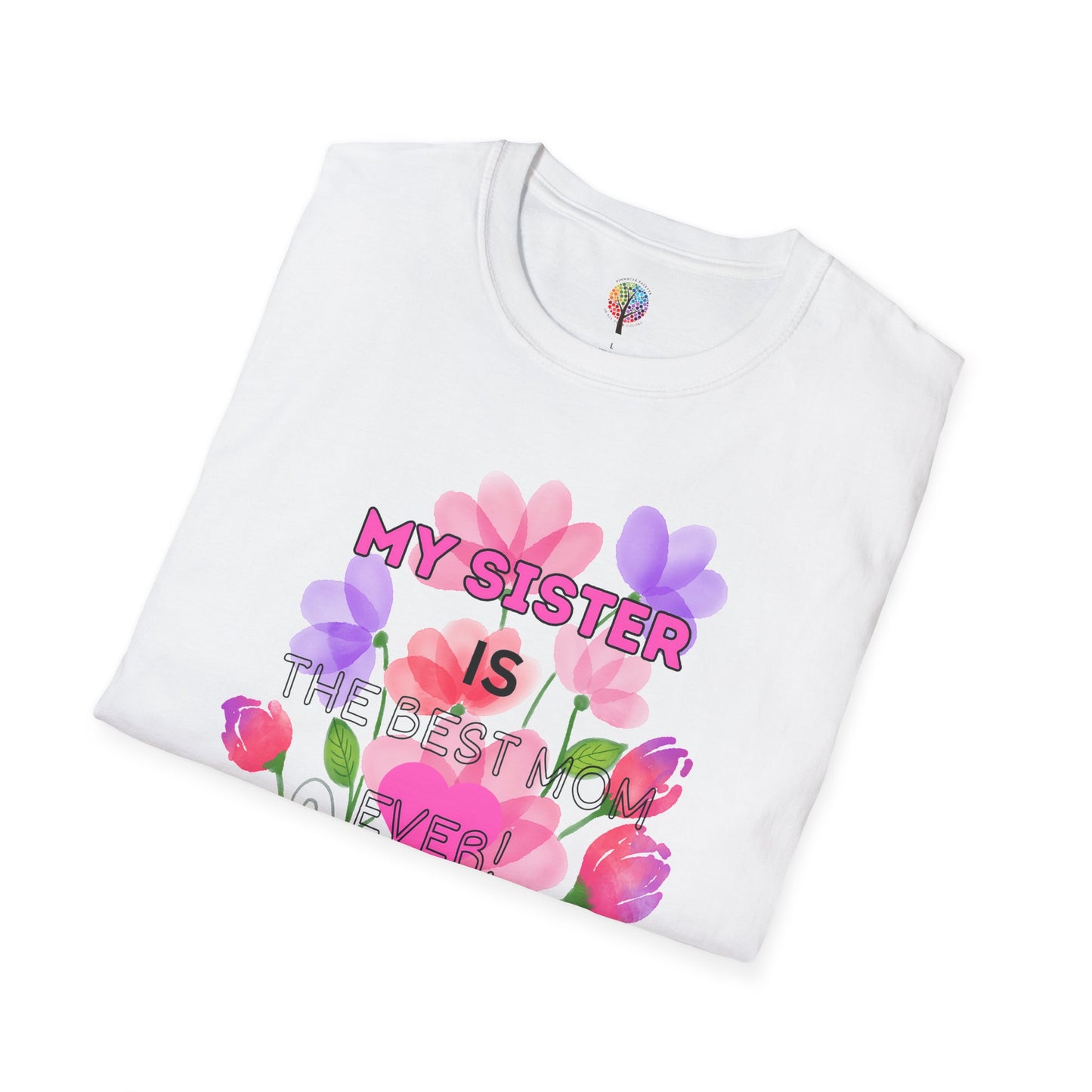 MOM'S DAY SISTER T-SHIRT UNISEX