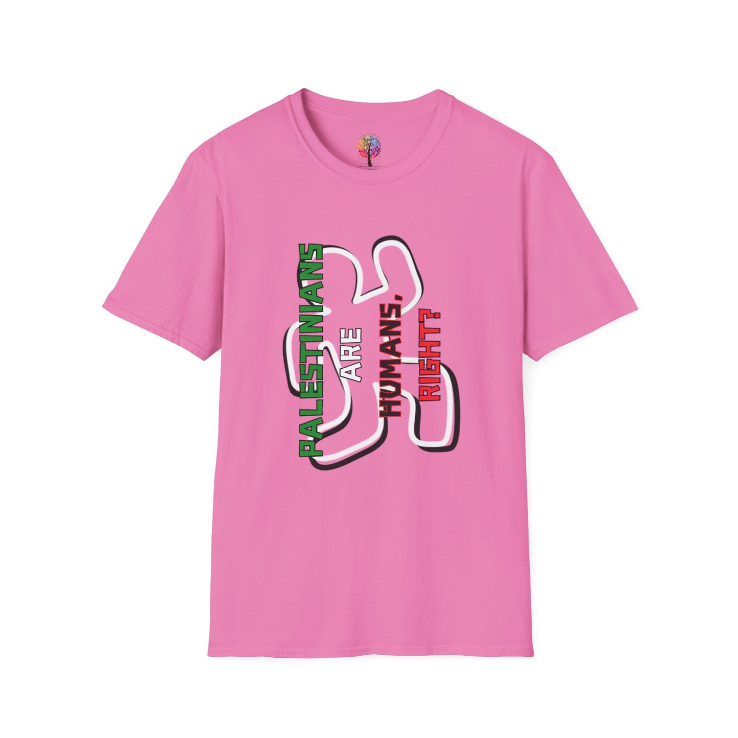 PALESTINE HUMANS RIGHT? T-SHIRT UNISEX VERT