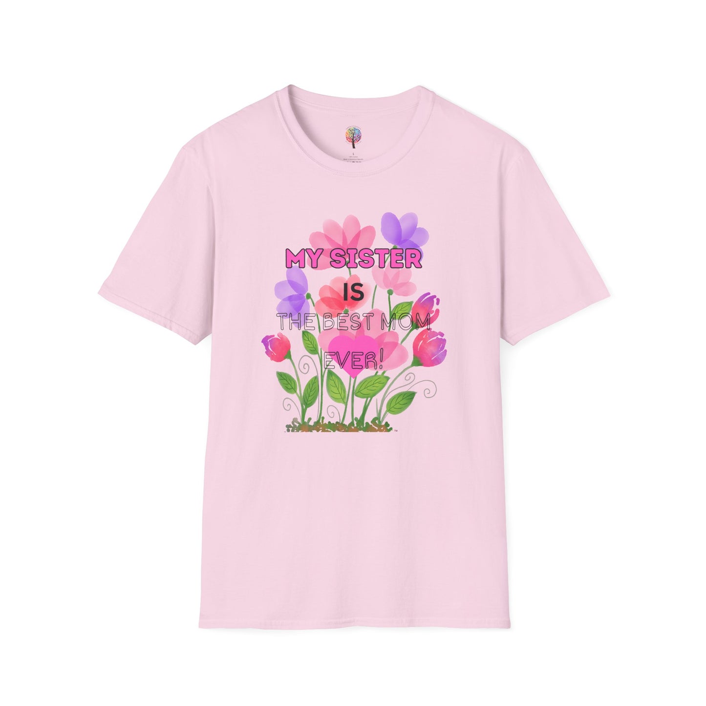 MOM'S DAY SISTER T-SHIRT UNISEX