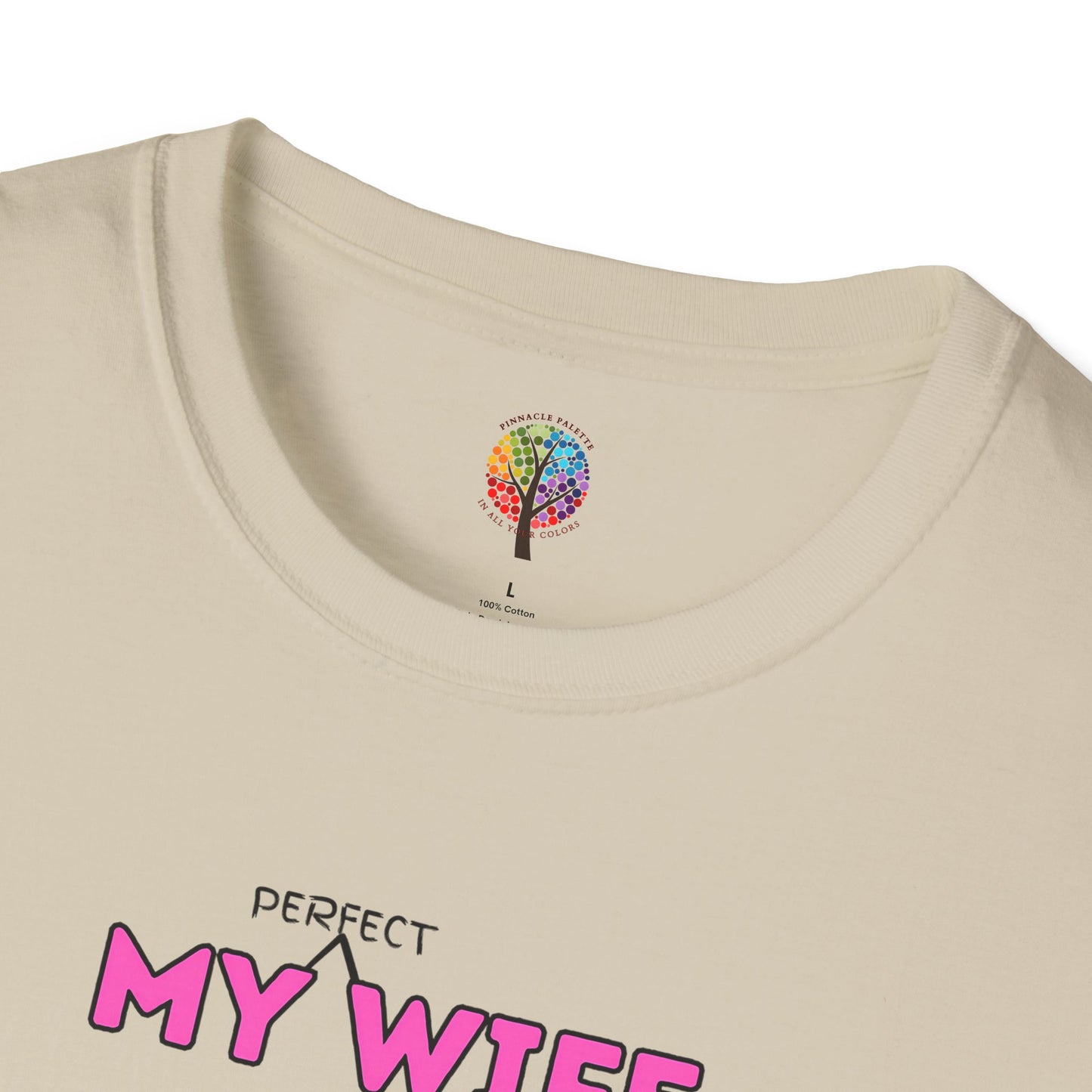 MOM'S DAY PERFECT WIFE T-SHIRT UNISEX