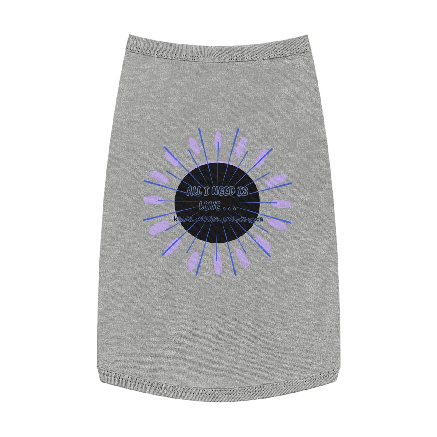 ALL I NEED Pet Tank Top