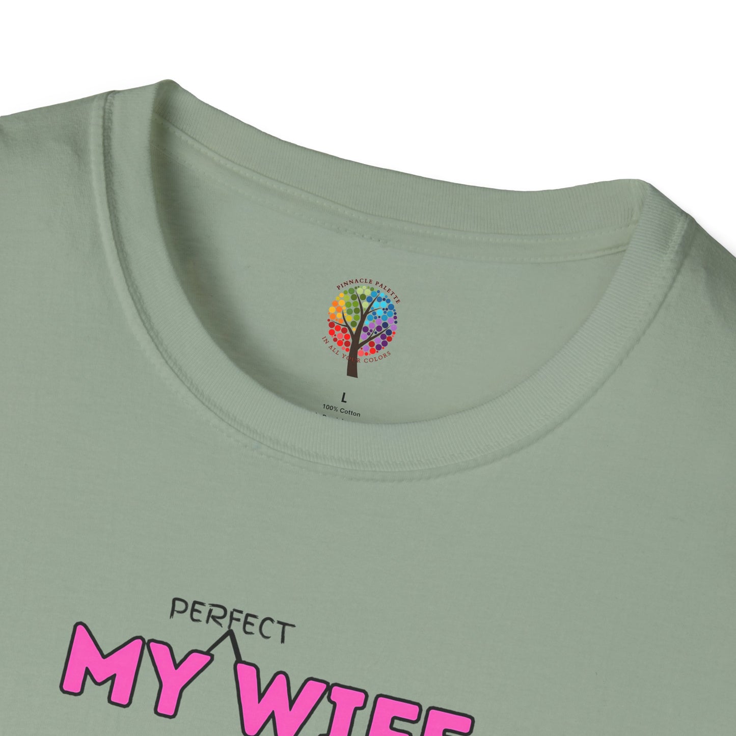 MOM'S DAY PERFECT WIFE T-SHIRT UNISEX