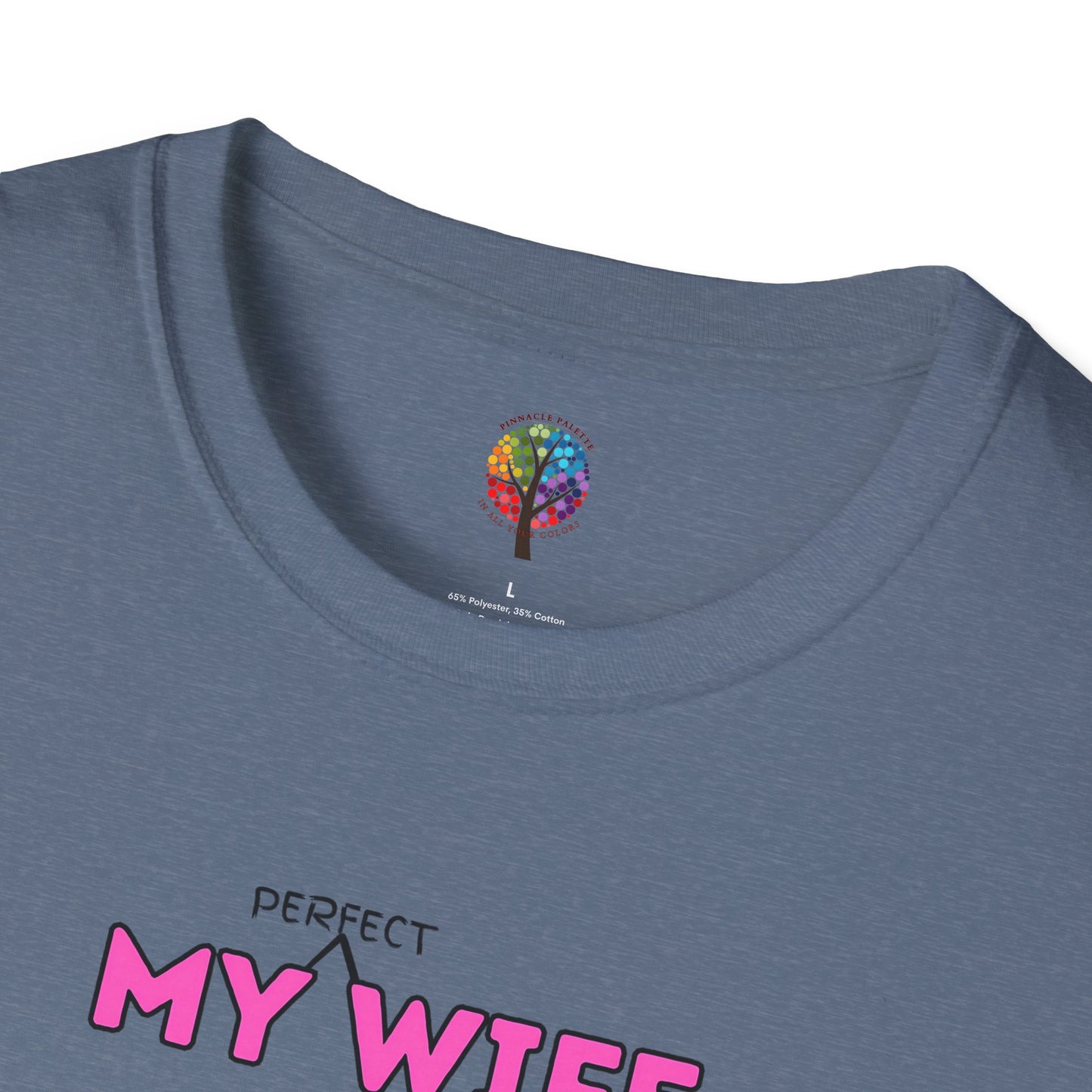 MOM'S DAY PERFECT WIFE T-SHIRT UNISEX