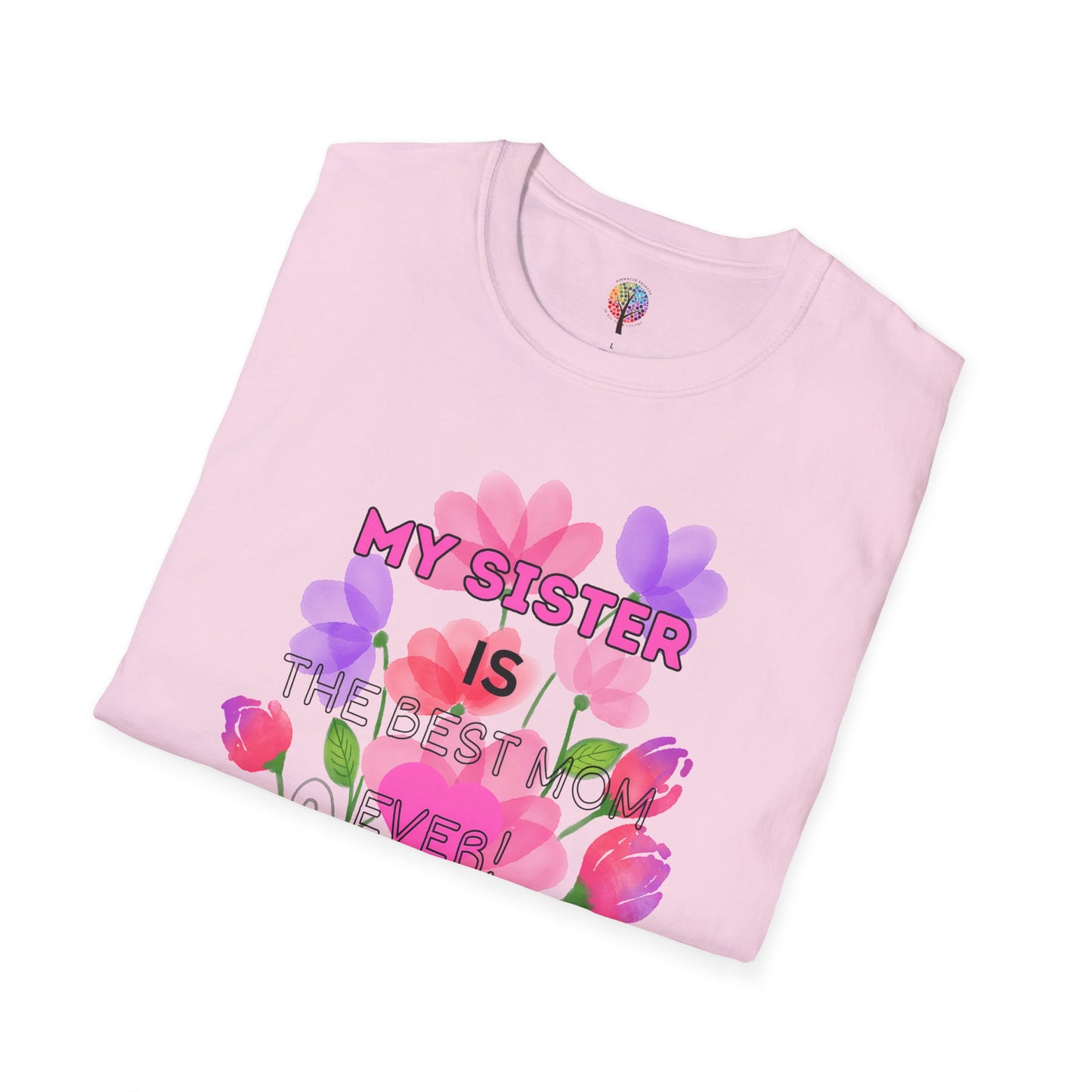 MOM'S DAY SISTER T-SHIRT UNISEX