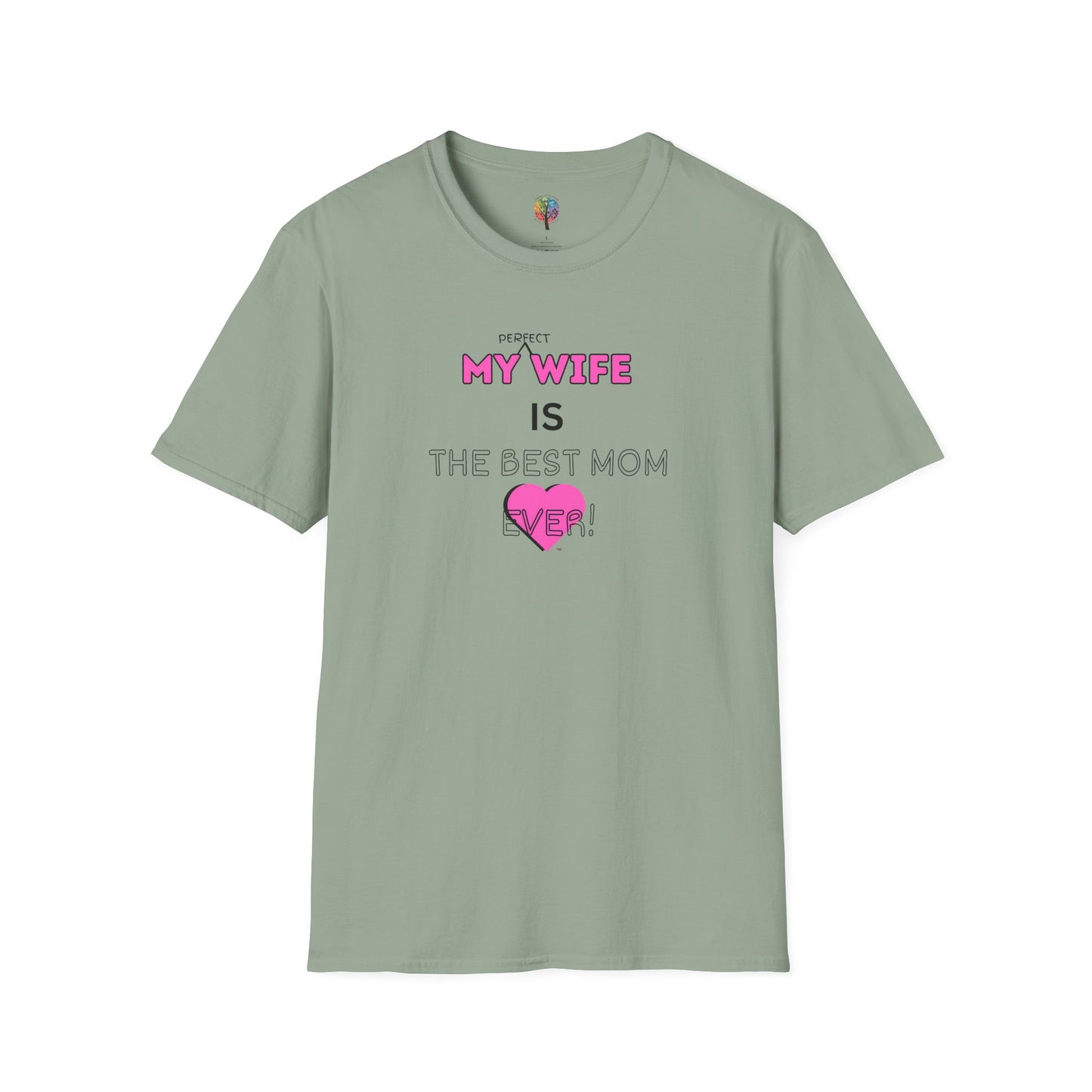 MOM'S DAY PERFECT WIFE T-SHIRT UNISEX