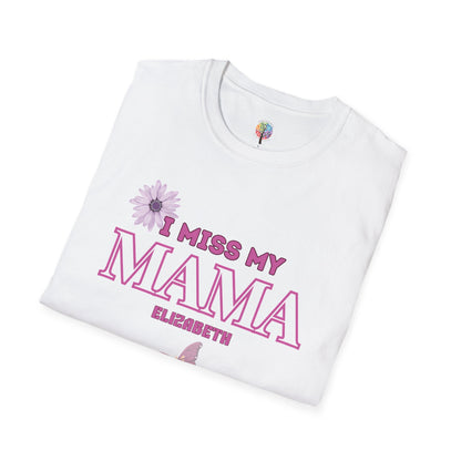 I MISS MAMA T-SHIRT UNISEX