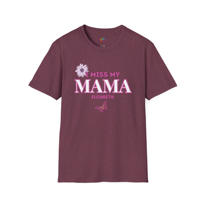 I MISS MAMA T-SHIRT UNISEX