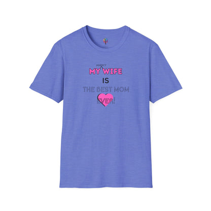 MOM'S DAY PERFECT WIFE T-SHIRT UNISEX