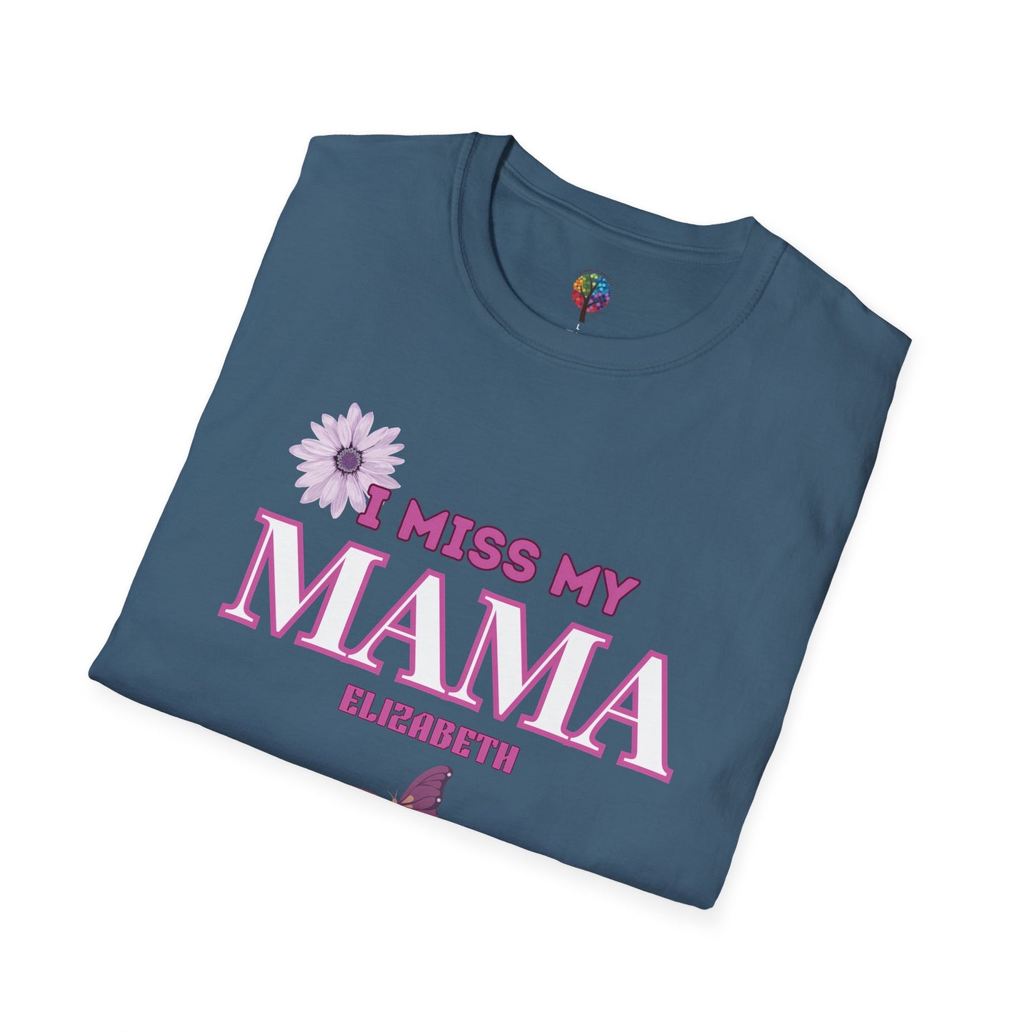 I MISS MAMA T-SHIRT UNISEX