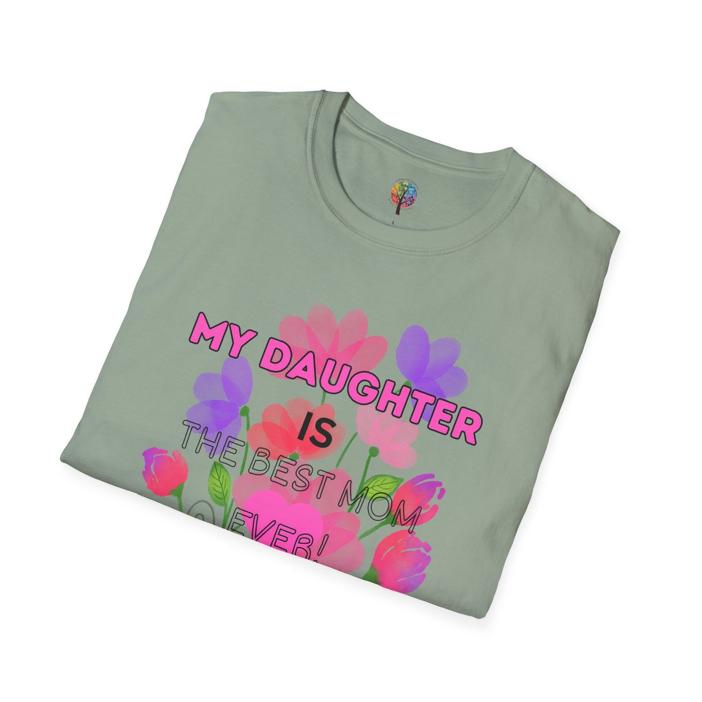 MOM'S DAY DAUGHTER T-SHIRT UNISEX