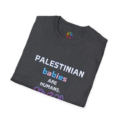 PALESTINE HUMAN BABIES T-SHIRT UNISEX