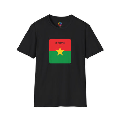 BURKINA FASO IF YOU KNOW YOU KNOW T-SHIRT UNISEX
