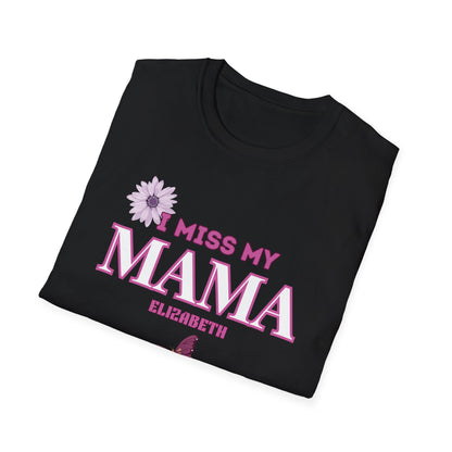I MISS MAMA T-SHIRT UNISEX
