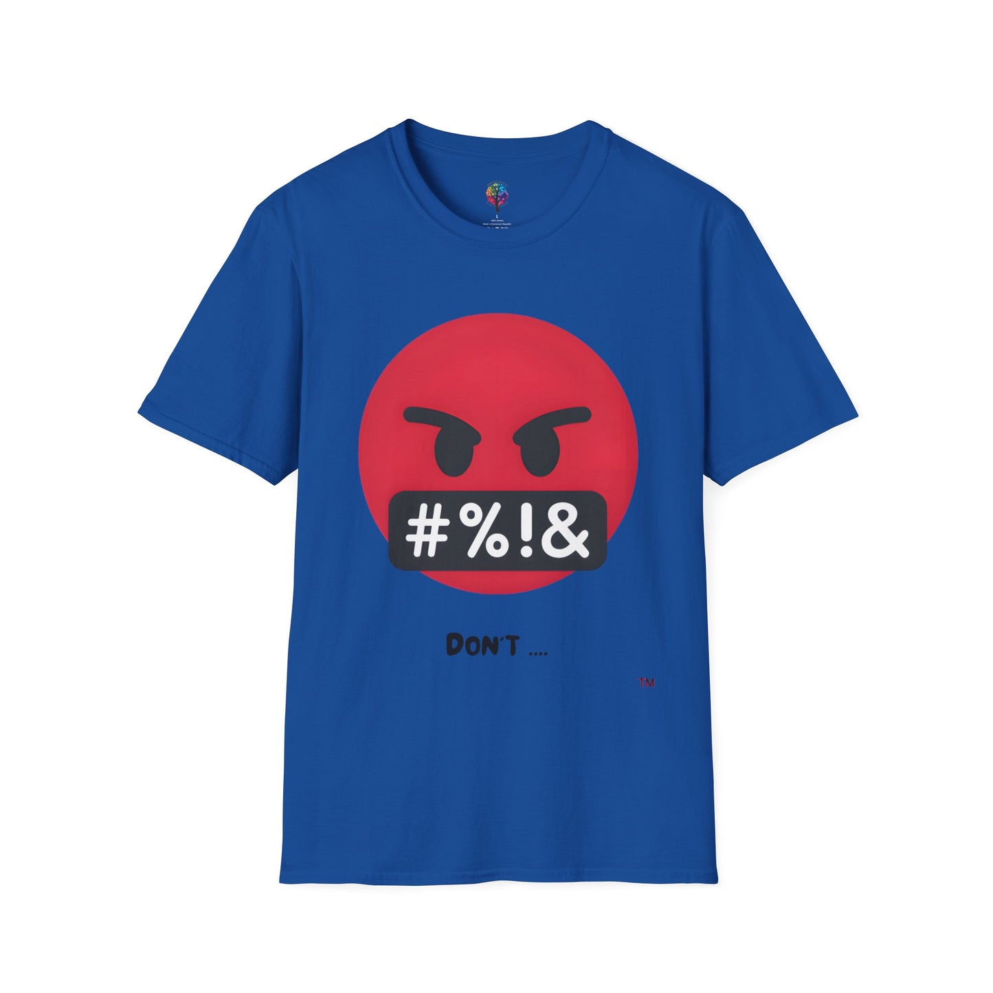 DON'T SOFTSTYLE T-SHIRT UNISEX