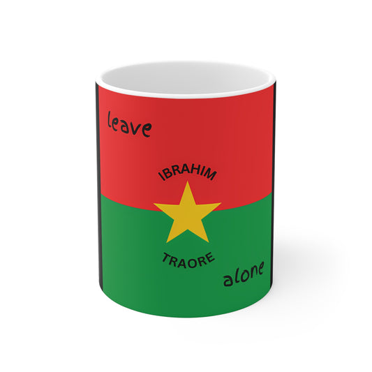 LEAVE TRAORE ALONE Mug 11oz GR