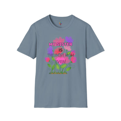 MOM'S DAY SISTER T-SHIRT UNISEX