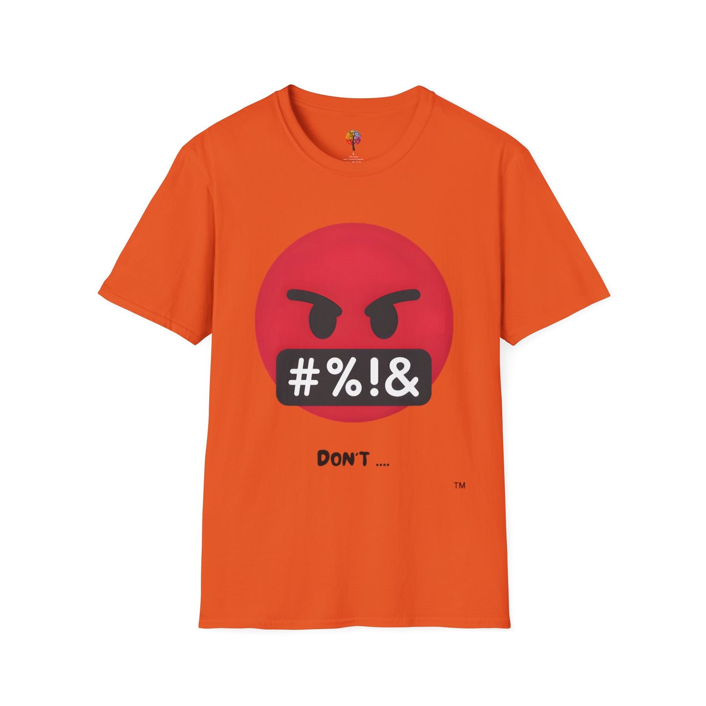 DON'T SOFTSTYLE T-SHIRT UNISEX