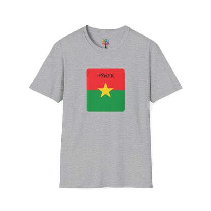 BURKINA FASO IF YOU KNOW YOU KNOW T-SHIRT UNISEX