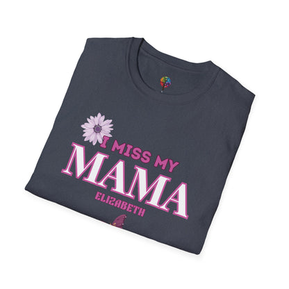 I MISS MAMA T-SHIRT UNISEX