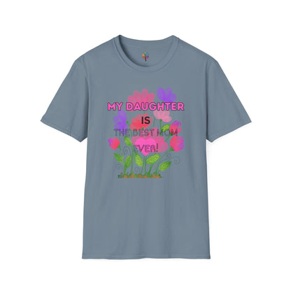 MOM'S DAY DAUGHTER T-SHIRT UNISEX