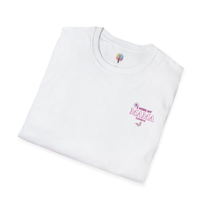 I MISS MAMA (SMALL) T-SHIRT UNISEX