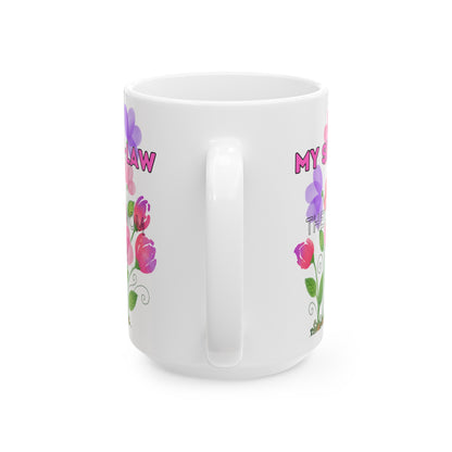 MOM'S DAY SIS-N-LAW Ceramic Mug -11oz