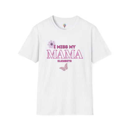 I MISS MAMA T-SHIRT UNISEX