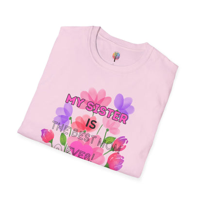 MOM'S DAY SISTER T-SHIRT UNISEX
